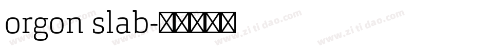 orgon slab字体转换